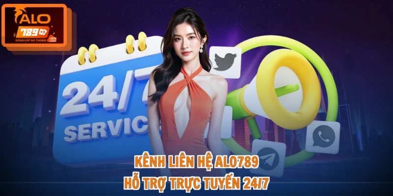 Liên hệ ALO789 1 Kênh liên hệ alo789 hỗ trợ trực tuyến 24/7