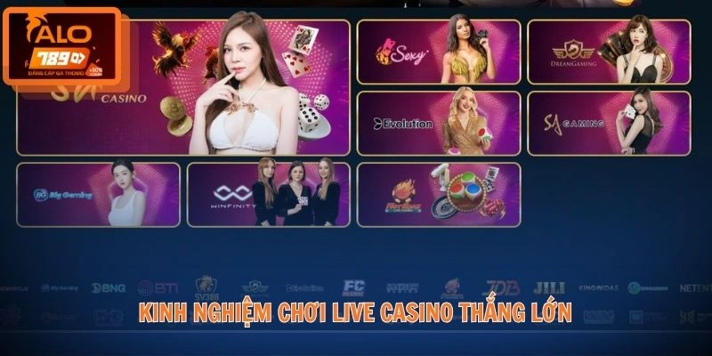 Live casino ALO789 3 Kinh nghiệm chơi Live casino thắng lớn